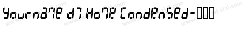 Yourname D7 Home Condensed字体转换